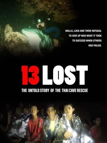 Film 13 Lost: The Untold Story of the Thai Cave Rescue streaming VF gratuit complet