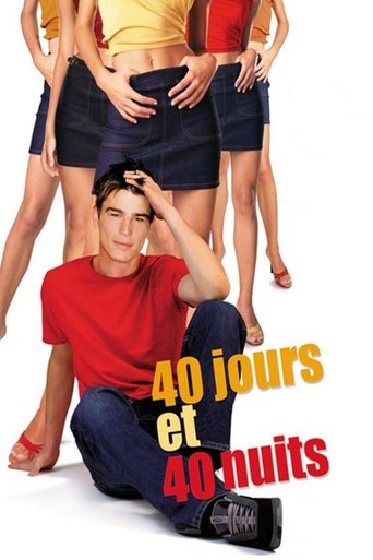 Film 40 jours et 40 nuits streaming VF gratuit complet