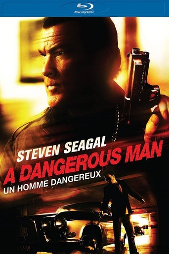 Film A Dangerous Man streaming VF gratuit complet