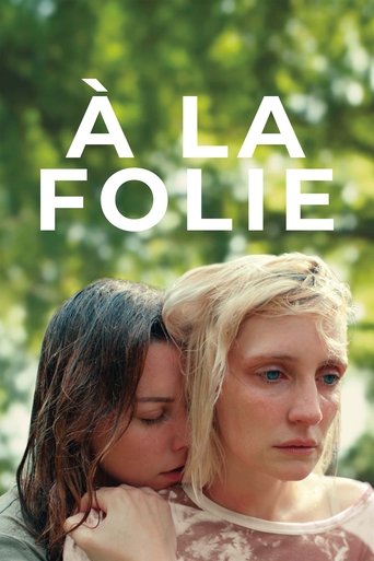 Film À la folie streaming VF gratuit complet
