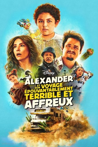 Film Alexander et son voyage épouvantablement terrible et affreux streaming VF gratuit complet