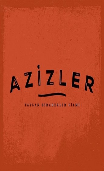 Film Azizler streaming VF gratuit complet