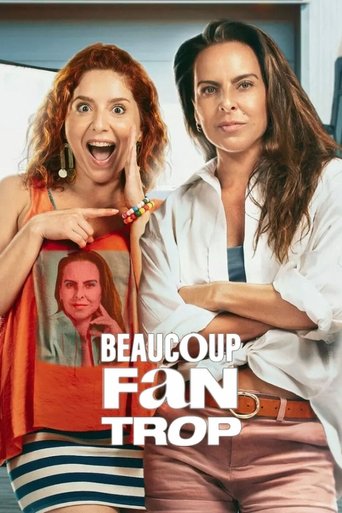 Film Beaucoup trop fan streaming VF gratuit complet