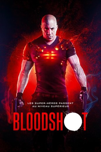 Film Bloodshot streaming VF gratuit complet