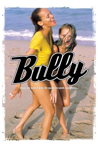Film Bully streaming VF gratuit complet