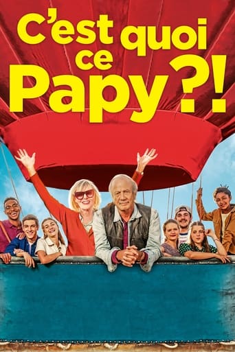 Film C'est quoi ce papy ?! streaming VF gratuit complet