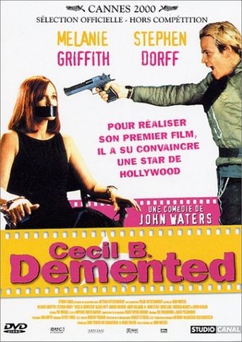 Film Cecil B. Demented streaming VF gratuit complet