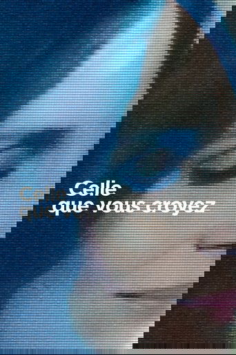 Film Celle que vous croyez streaming VF gratuit complet