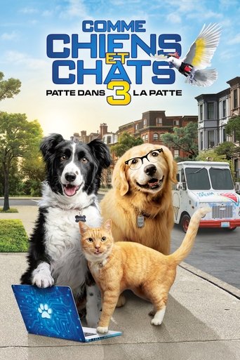 Comme Chiens et Chats 3 : Patte dans la Patte streaming VF gratuit complet