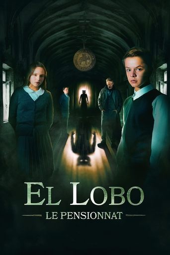 Film El Lobo: Le Pensionnat streaming VF gratuit complet
