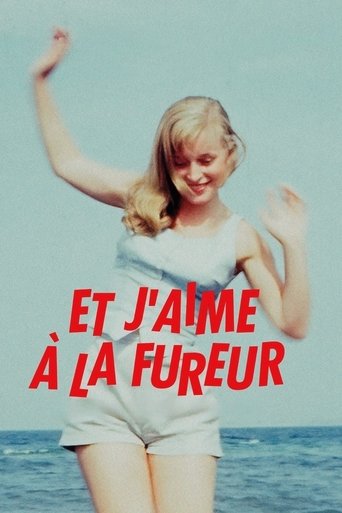 Film Et j’aime à la fureur streaming VF gratuit complet