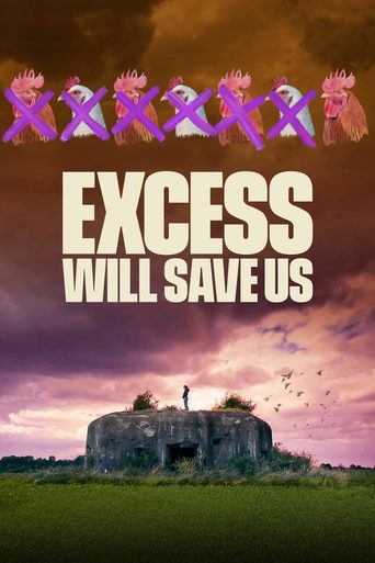 Excess Will Save Us streaming VF gratuit complet