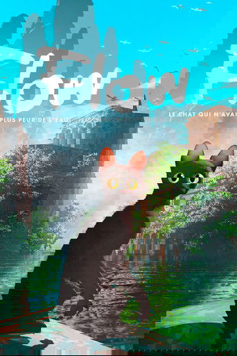 Flow, le chat qui n'avait plus peur de l'eau xalaflix streaming