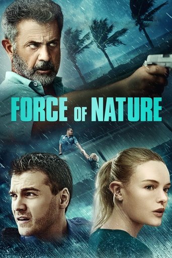 Film Force of Nature streaming VF gratuit complet
