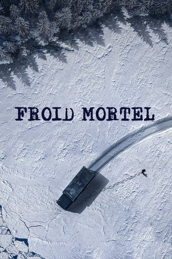 Film Froid mortel streaming VF gratuit complet