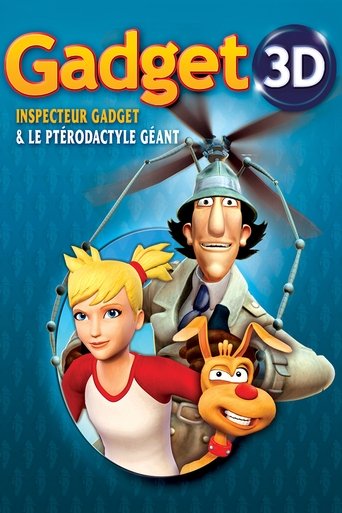 Film Gadget 3D : Inspecteur Gadget et le ptérodactyle géant streaming VF gratuit complet