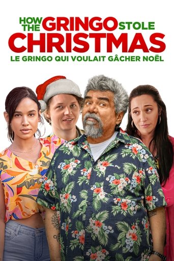 Film How the Gringo Stole Christmas streaming VF gratuit complet