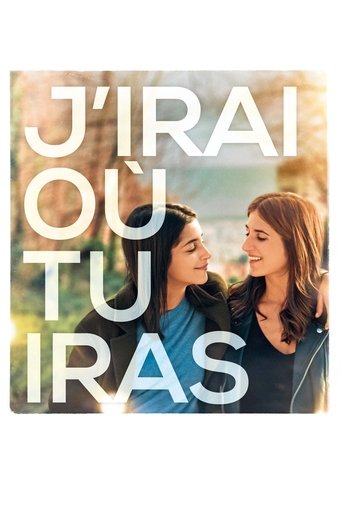 Film J'irai où tu iras streaming VF gratuit complet