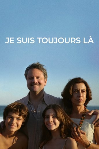 Film Je suis toujours là streaming VF gratuit complet