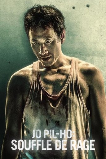 Film Jo Pil-Ho : Souffle de rage streaming VF gratuit complet
