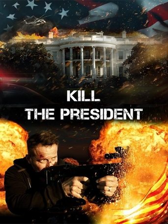 Film Kill the President streaming VF gratuit complet