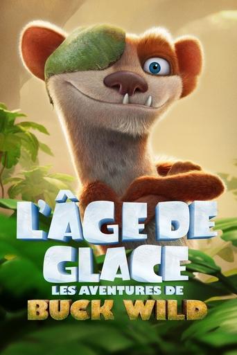 Film L'Âge de glace : Les Aventures de Buck Wild streaming VF gratuit complet