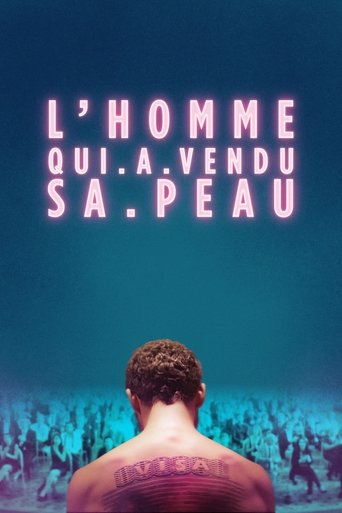 Film L'Homme qui a vendu sa peau streaming VF gratuit complet