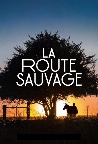 Film La Route sauvage streaming VF gratuit complet