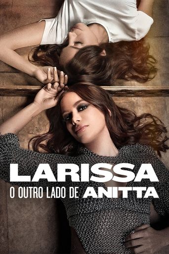 Film Larissa : L'autre facette d'Anitta streaming VF gratuit complet