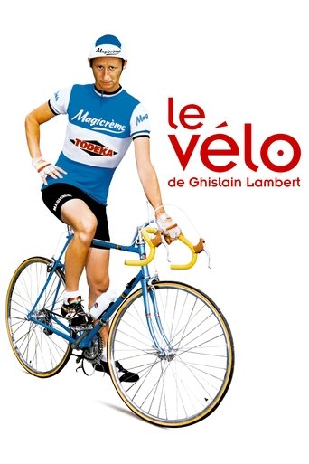 Film Le Vélo de Ghislain Lambert streaming VF gratuit complet