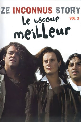 Film Les Inconnus - Ze Inconnus Story - Le bôcoup meilleur (Vol. 2) streaming VF gratuit complet