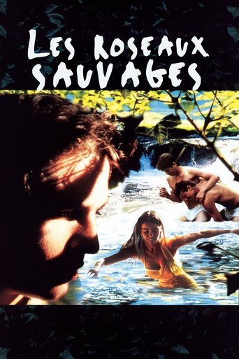 Les Roseaux sauvages streaming VF gratuit complet