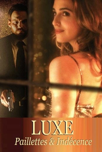 Film Luxe, paillettes et indécence streaming VF gratuit complet