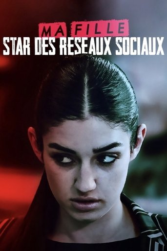Film Ma fille, star des réseaux sociaux... streaming VF gratuit complet
