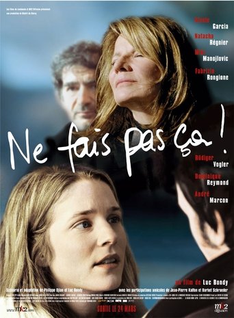 Film Ne fais pas ça streaming VF gratuit complet