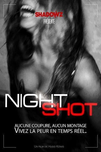 Film Night Shot streaming VF gratuit complet