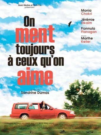 Film On ment toujours à ceux qu'on aime streaming VF gratuit complet