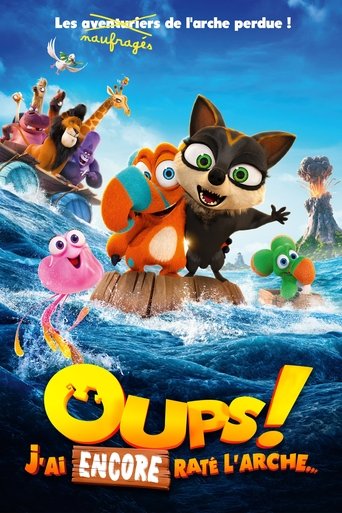 Film Oups ! J’ai encore raté l’arche… streaming VF gratuit complet