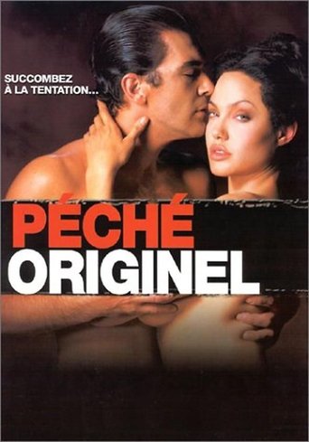 Film Péché Originel streaming VF gratuit complet