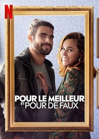 Film Pour le meilleur et pour de faux streaming VF gratuit complet