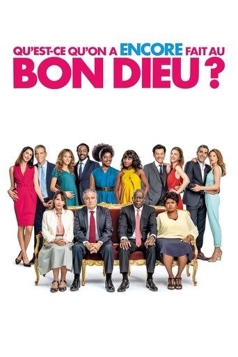 Film Qu'est-ce qu'on a encore fait au Bon Dieu ? streaming VF gratuit complet