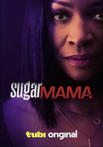 Film Sugar Mama streaming VF gratuit complet