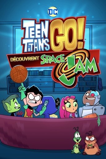 Film Teen Titans Go découvrent Space Jam streaming VF gratuit complet