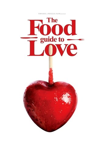 Film The Food Guide to Love streaming VF gratuit complet