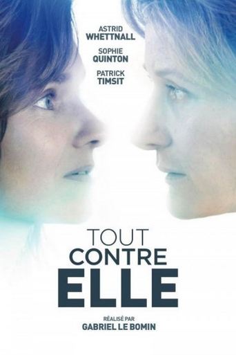 Film Tout contre elle streaming VF gratuit complet