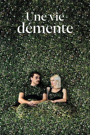 Film Une vie démente streaming VF gratuit complet